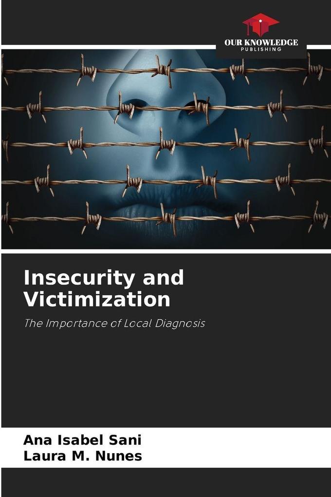 Insecurity and Victimization