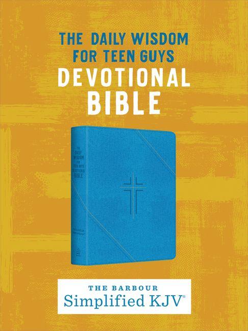 The Skjv Devotional Bible: Daily Wisdom for Teen Guys
