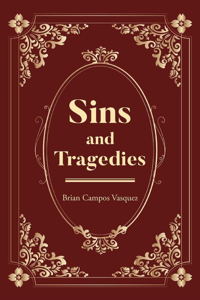 Sins and Tragedies