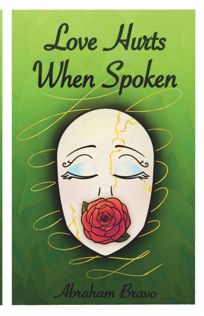 Love Hurts When Spoken
