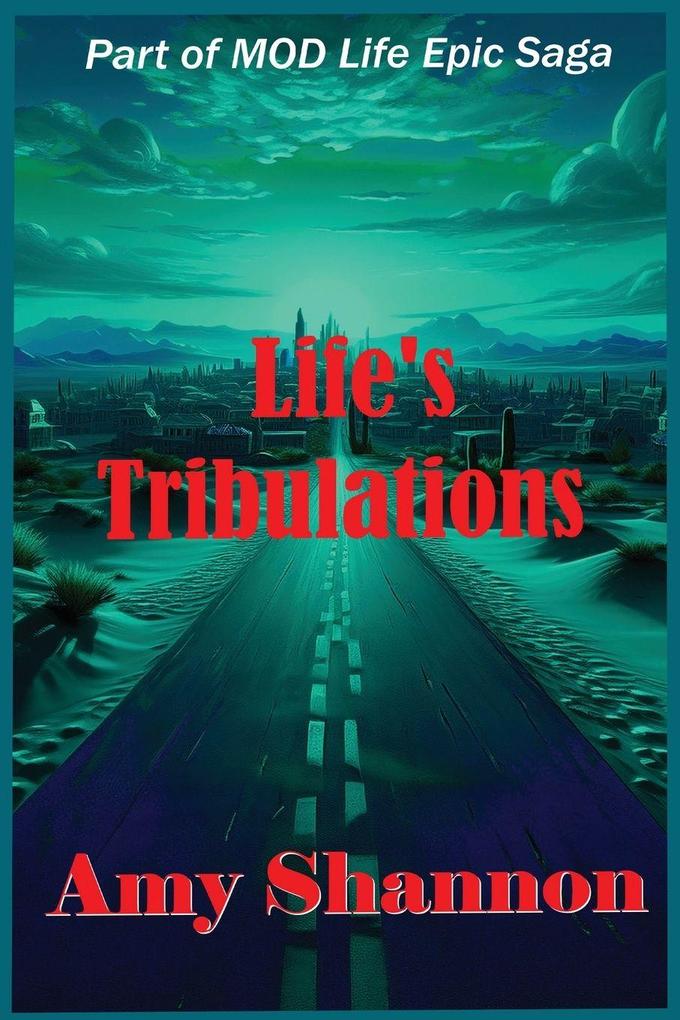 Life's Tribulations