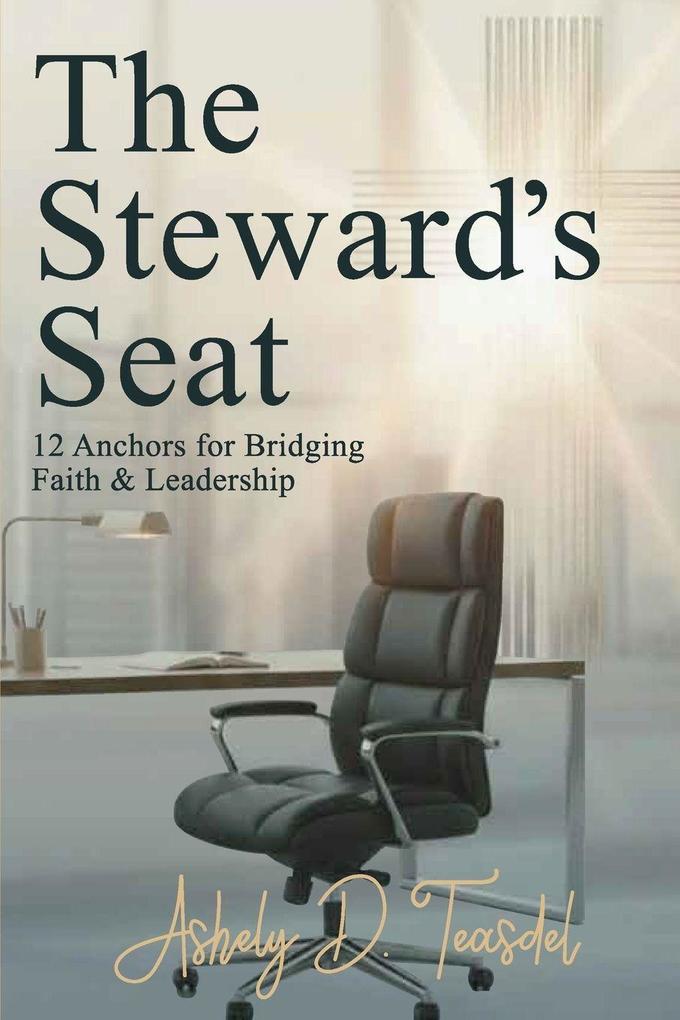 The Steward's Seat