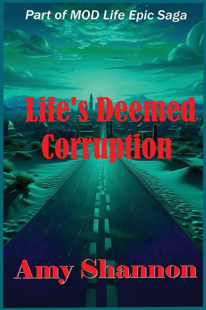 Life's Deemed Corruption