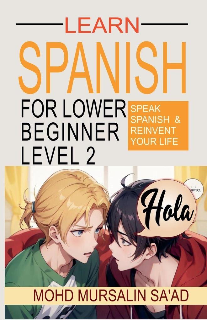 Learn Spanish for Lower Beginner Level 2