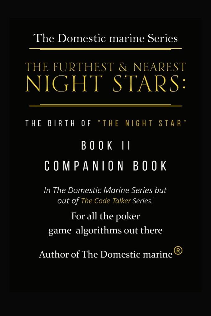 The Furthest and Nearest Night Stars
