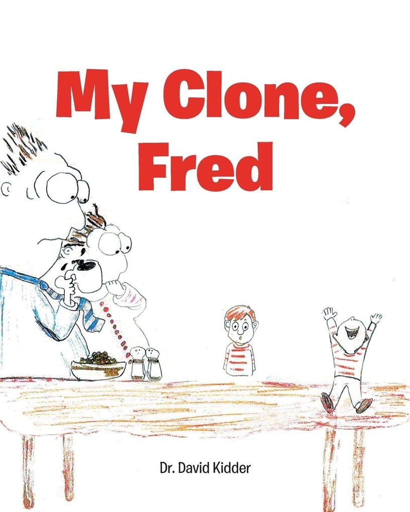My Clone Fred