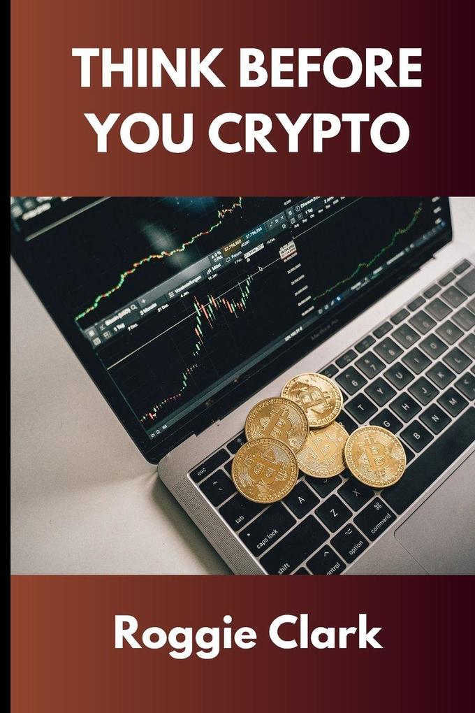 Think Before You Crypto