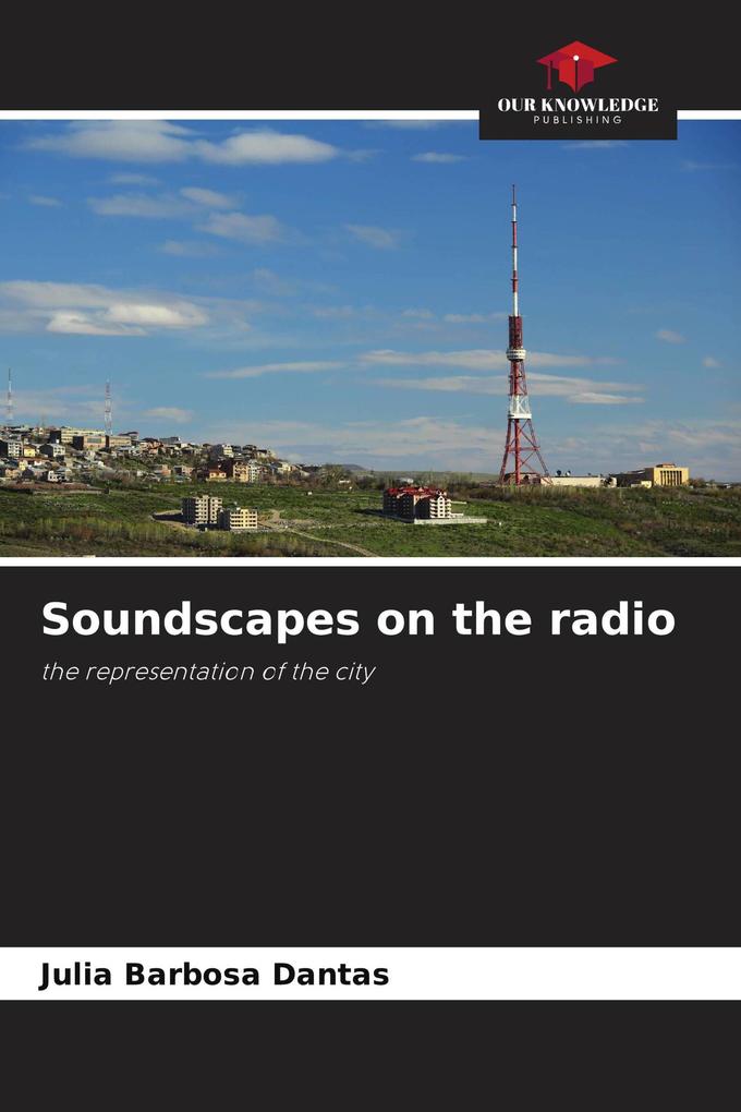 Soundscapes on the radio
