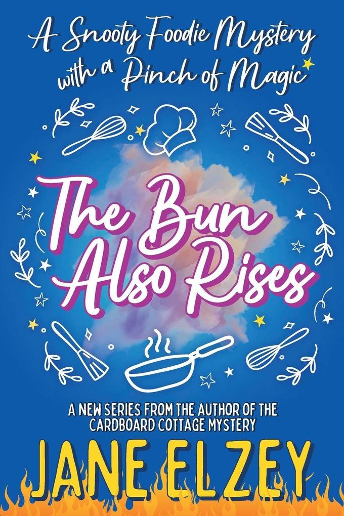 The Bun Also Rises
