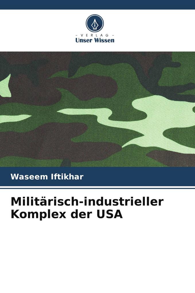 Militärisch-industrieller Komplex der USA