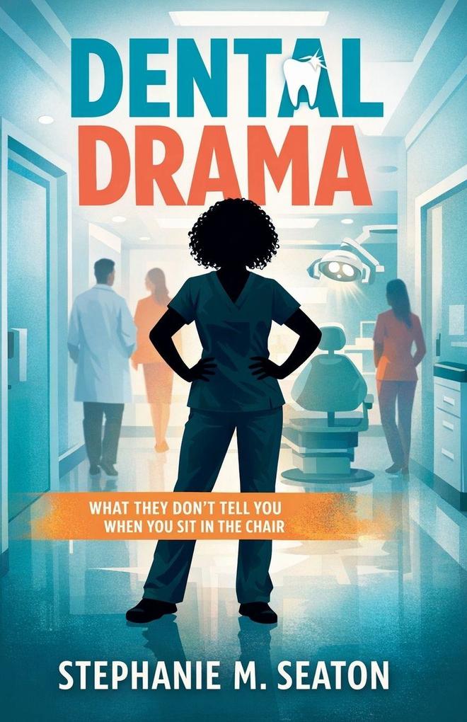 Dental Drama