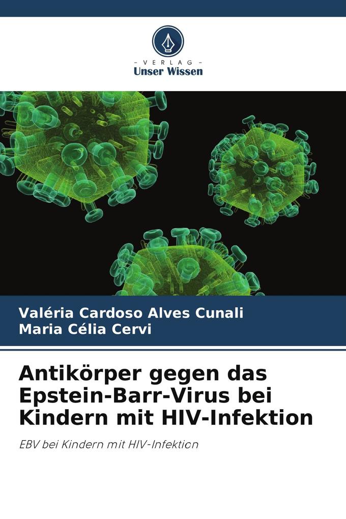 Antikörper gegen das Epstein-Barr-Virus bei Kindern mit HIV-Infektion