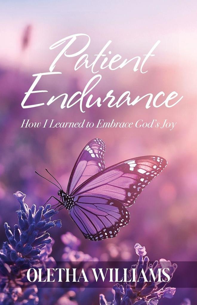 Patient Endurance