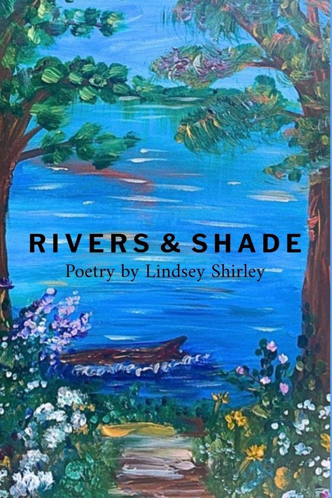 Rivers & Shade