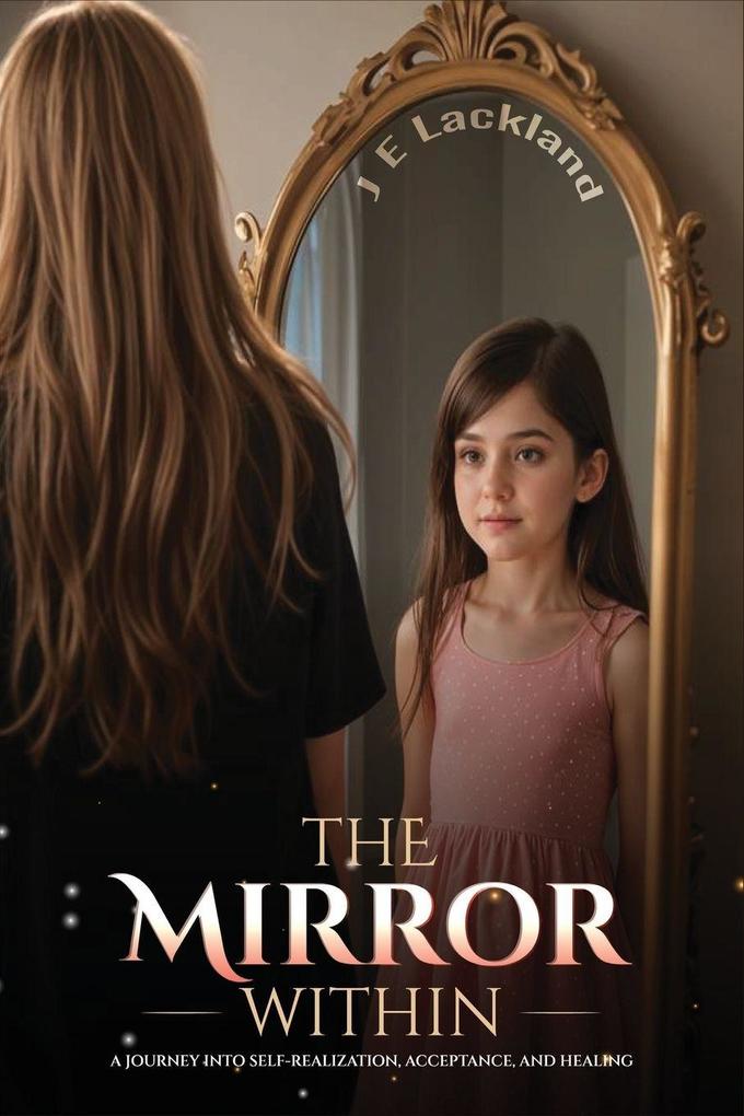 The Mirror Within