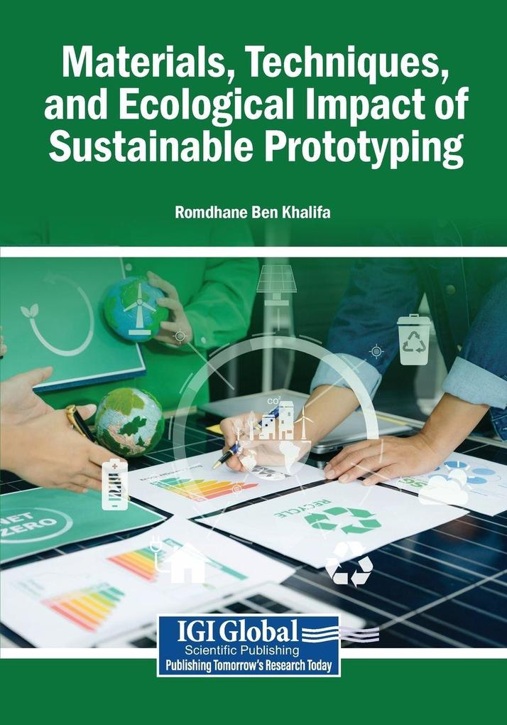 Materials Techniques and Ecological Impact of Sustainable Prototyping