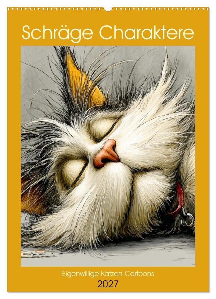Schräge Charaktere. Eigenwillige Katzen-Cartoons (Wandkalender 2027 DIN A2 hoch) CALVENDO Monatskalender