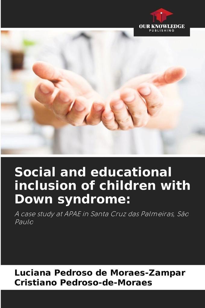 Social and educational inclusion of children with Down syndrome: