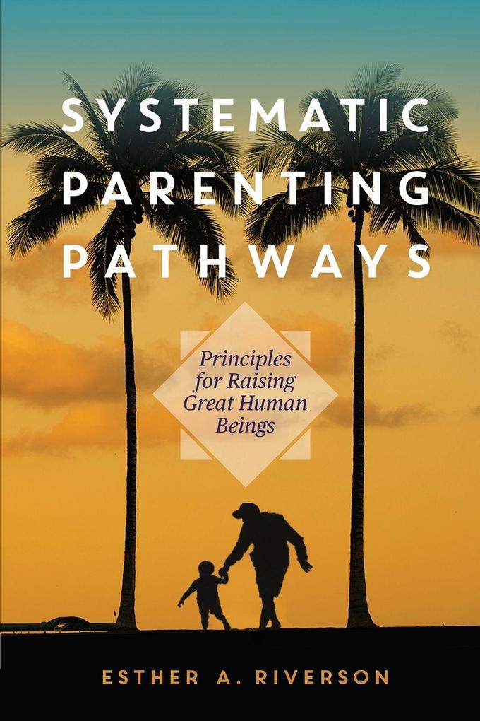 Systematic Parenting Pathways