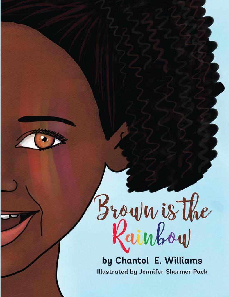 Brown is the Rainbow