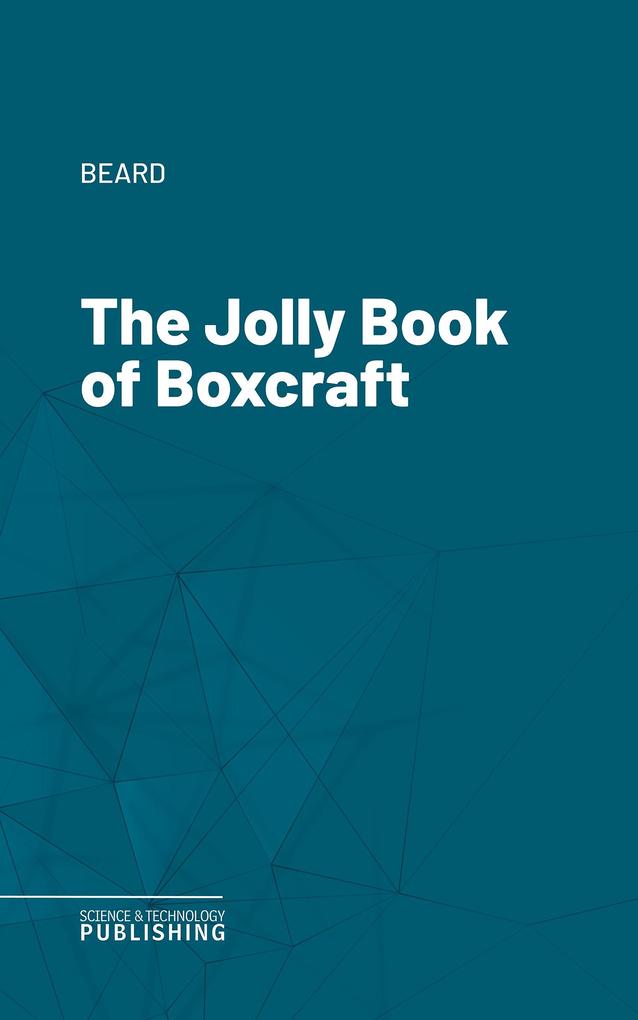 The Jolly Book of Boxcraft