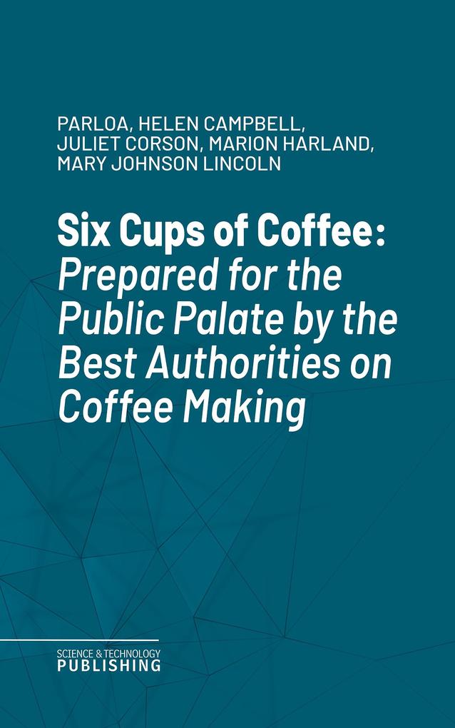 Six Cups of Coffee