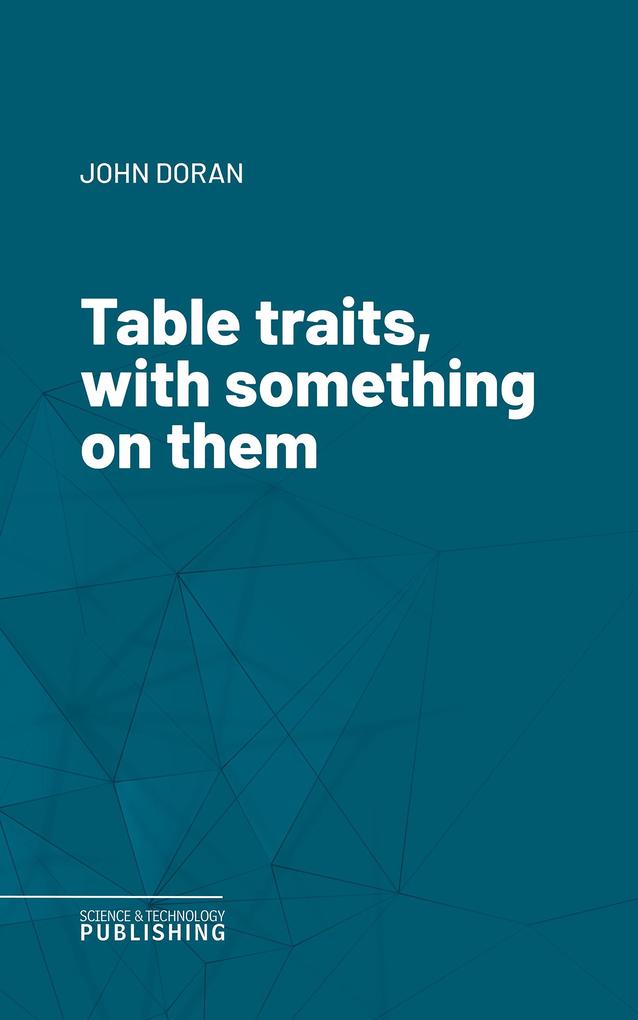Table traits with something on them