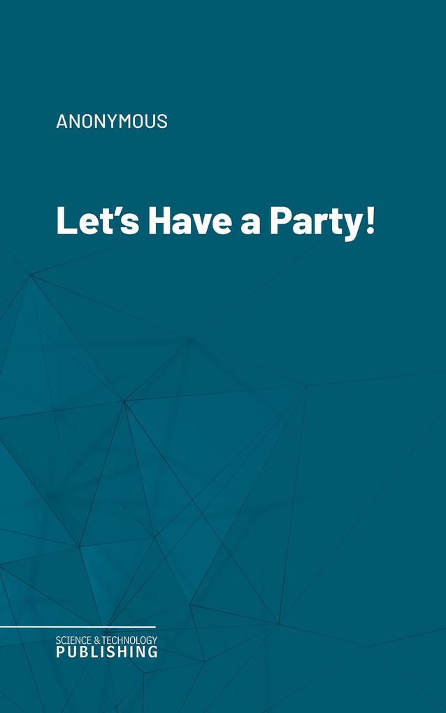 Let's Have a Party!
