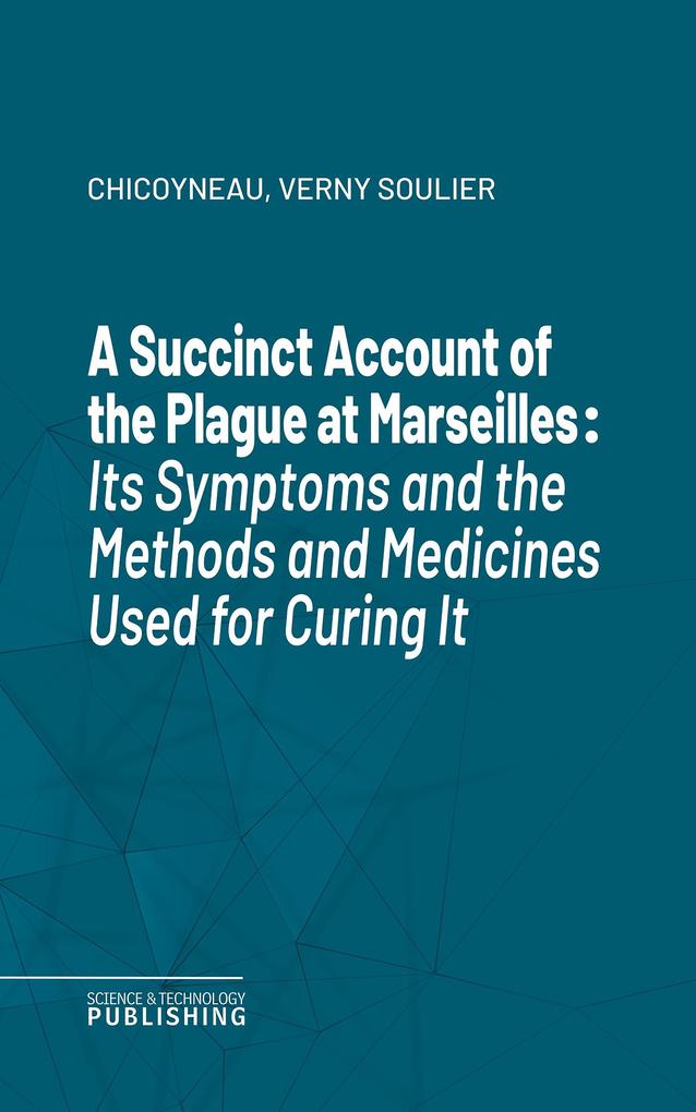 A Succinct Account of the Plague at Marseilles