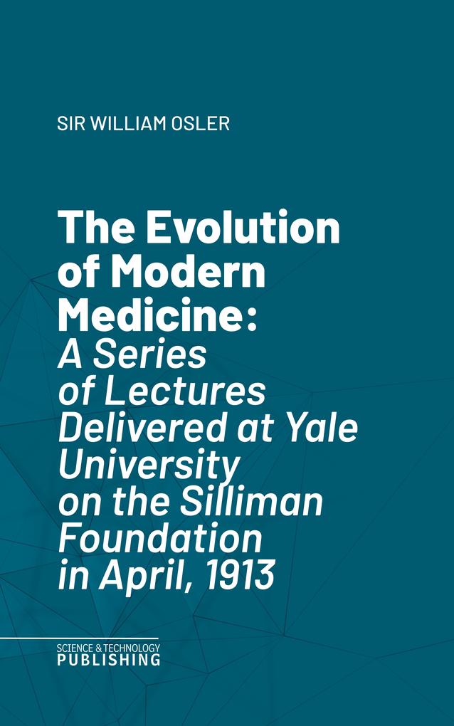 The Evolution of Modern Medicine