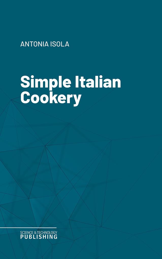 Simple Italian Cookery