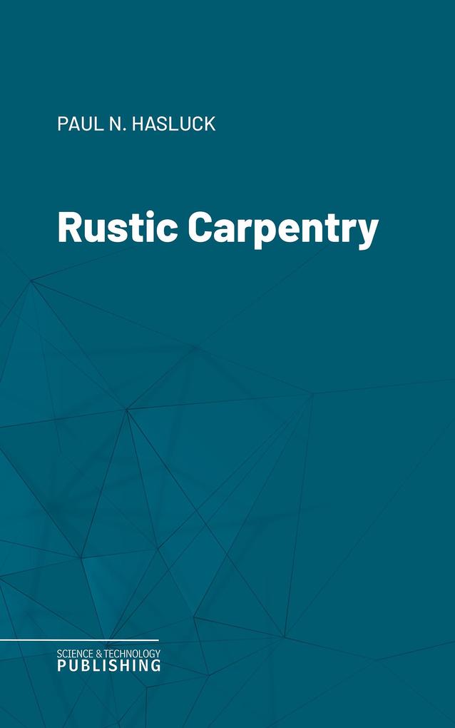 Rustic Carpentry