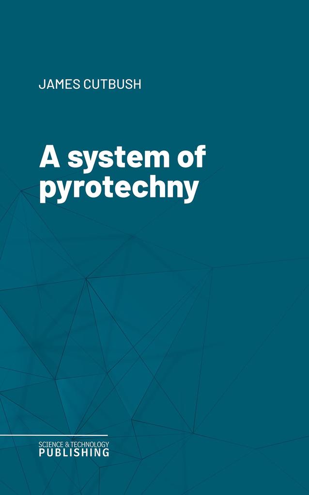 A system of pyrotechny