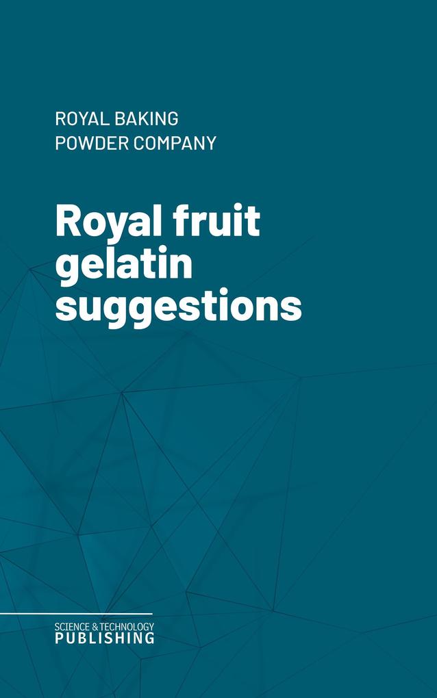 Royal fruit gelatin suggestions