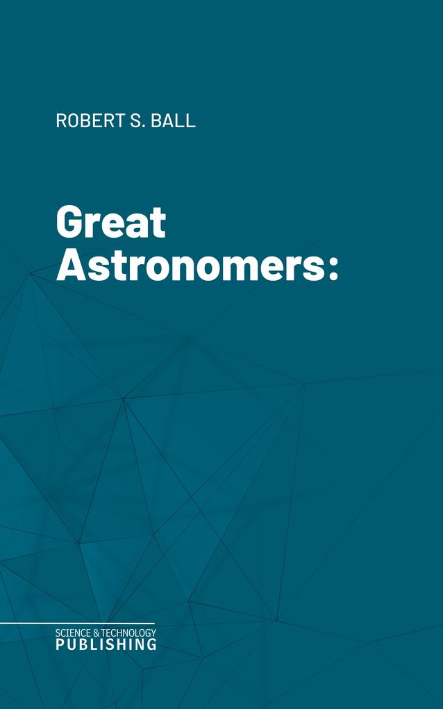 Great Astronomers