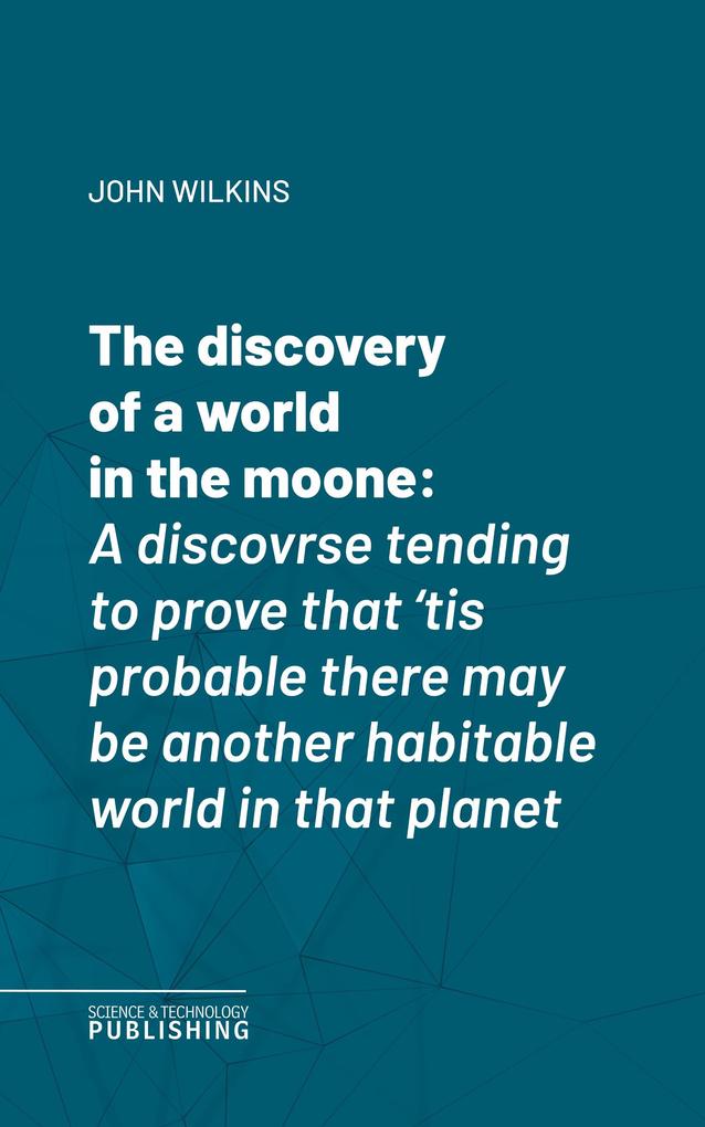 The discovery of a world in the moone