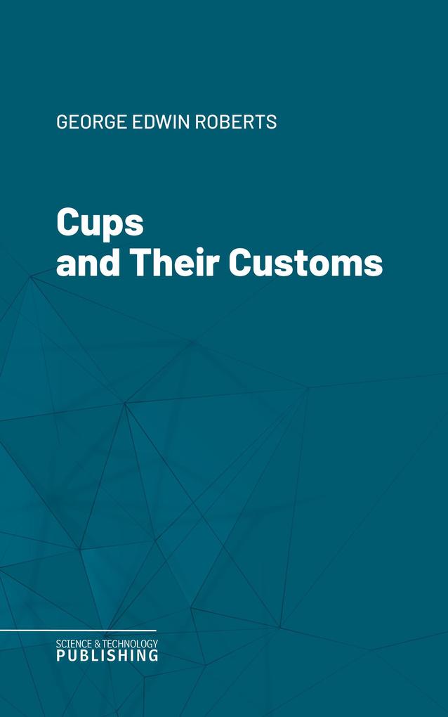 Cups and Their Customs