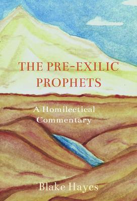 The Pre-Exilic Prophets