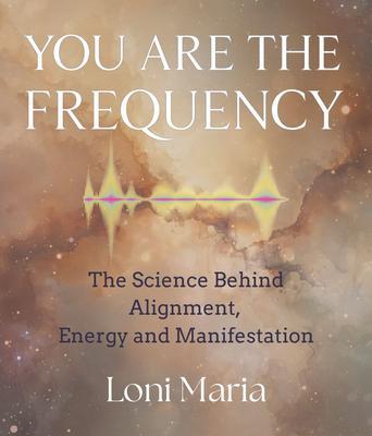 You Are The Frequency