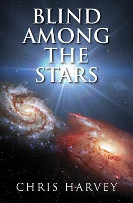 Blind Among the Stars