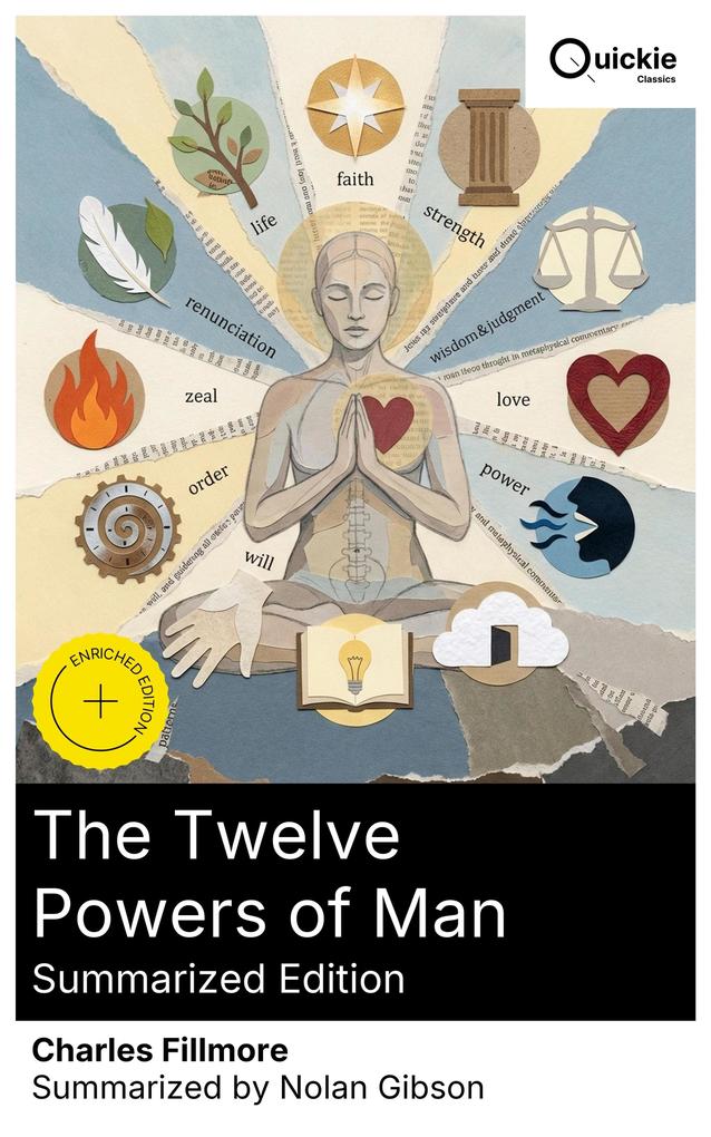 The Twelve Powers of Man (Summarized Edition)