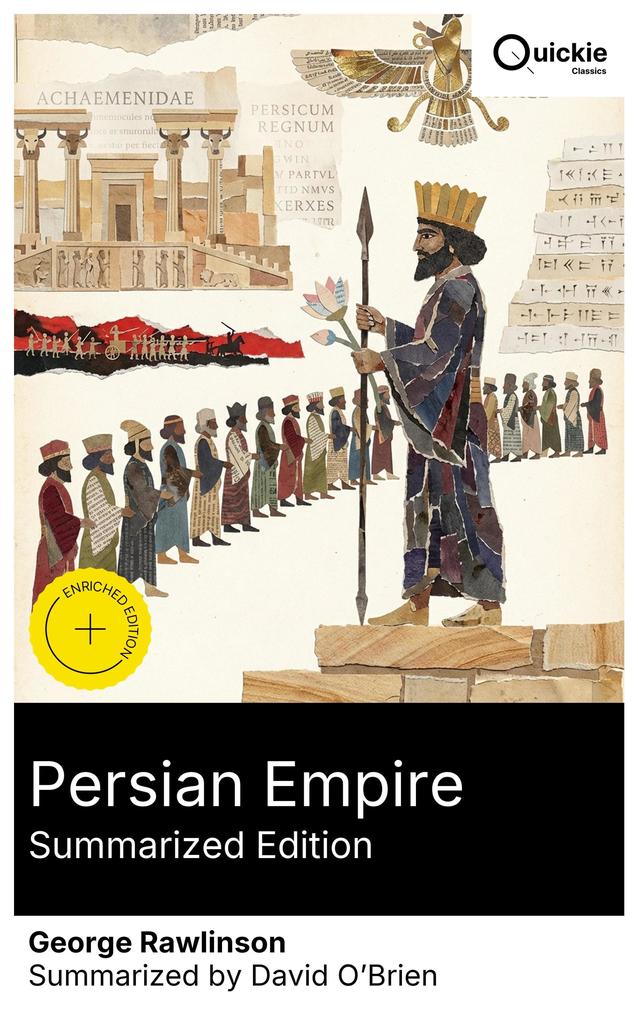 Persian Empire (Summarized Edition)
