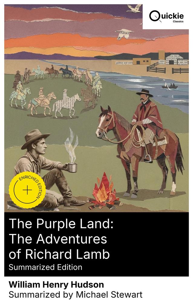 The Purple Land: The Adventures of Richard Lamb (Summarized Edition)
