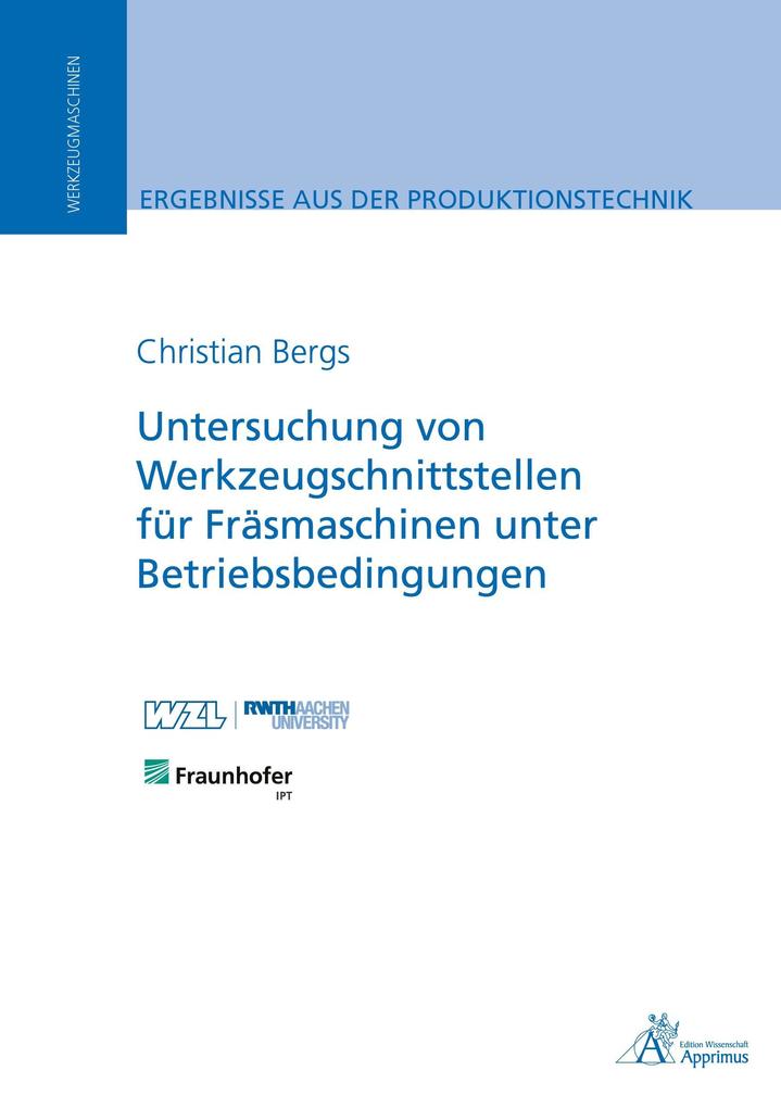 Untersuchung von Werkzeugschnittstellen für Fräsmaschinen unter Betriebsbedingungen
