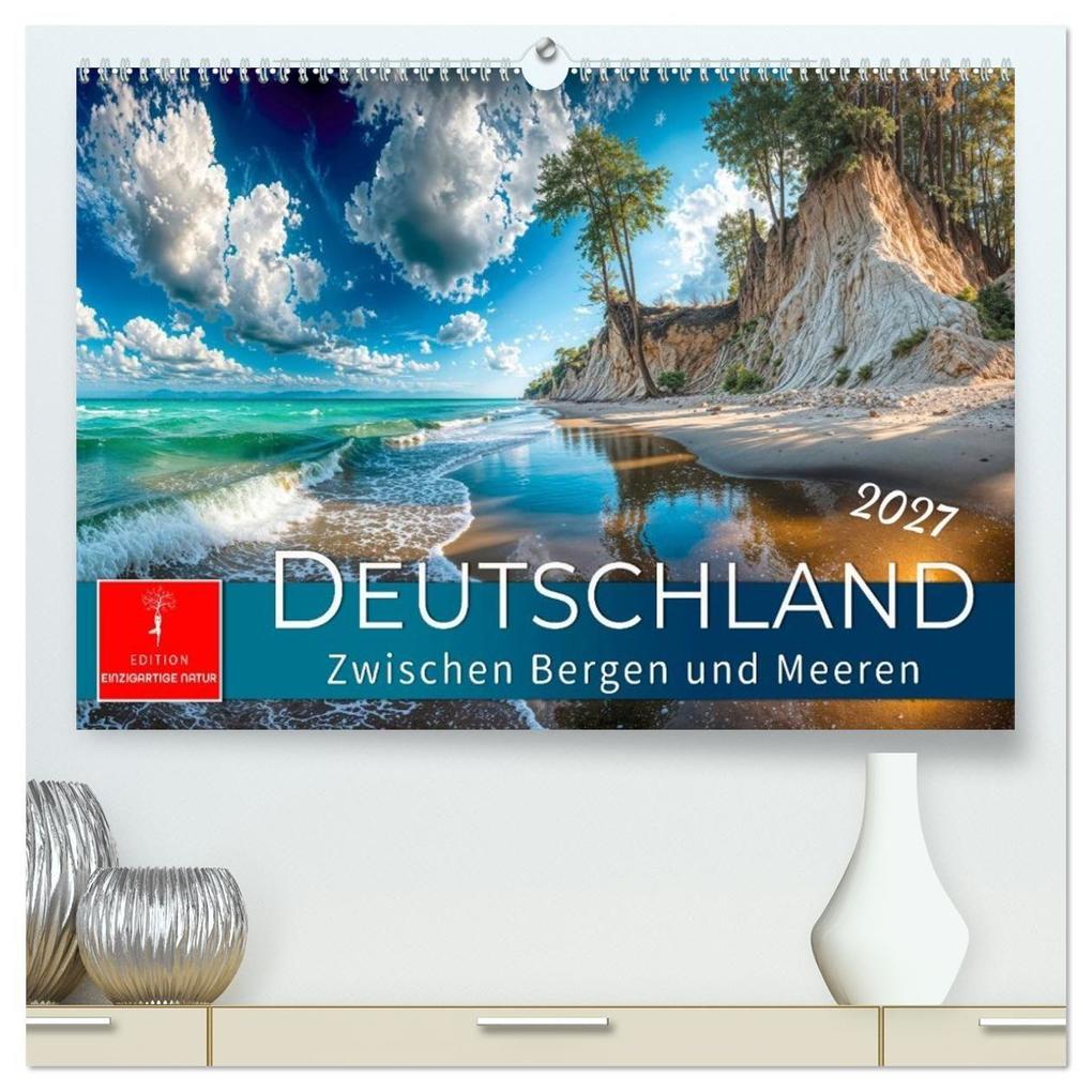 Deutschland - zwischen Bergen und Meeren (hochwertiger Premium Wandkalender 2027 DIN A2 quer) Kunstdruck in Hochglanz