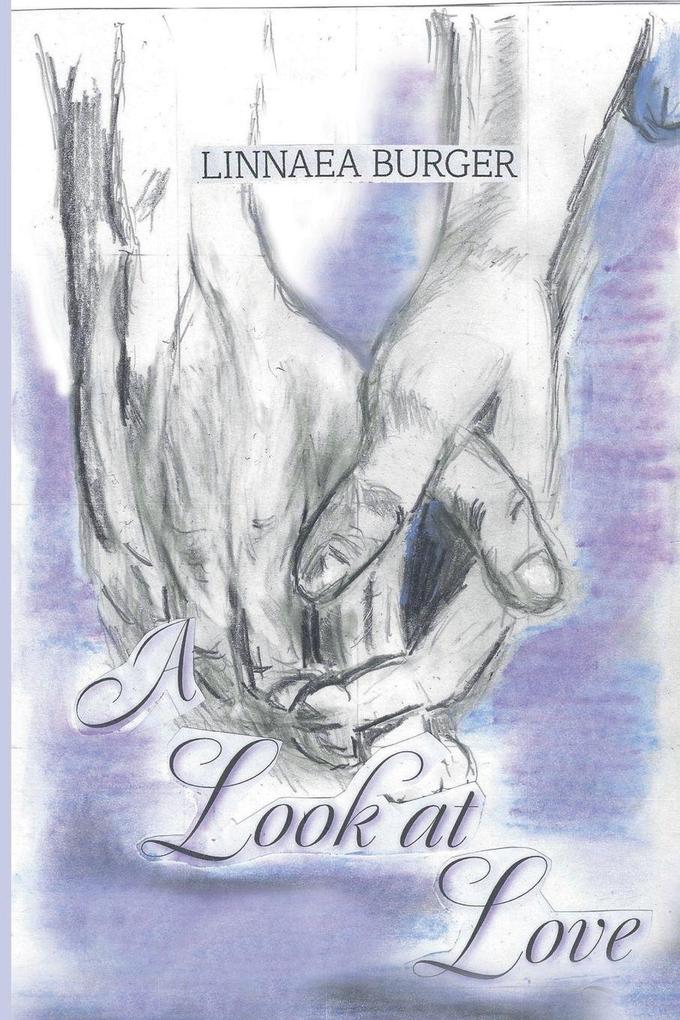 A Look at Love