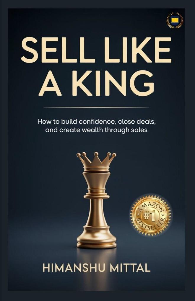 Sell Like a King