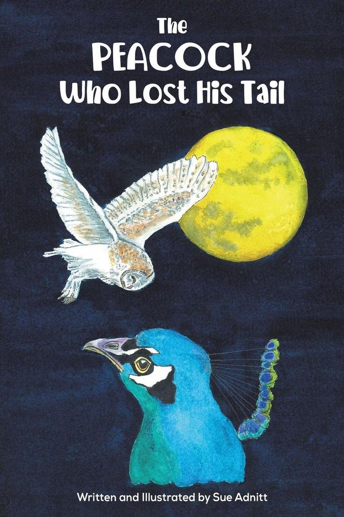 The Peacock Who Lost His Tail