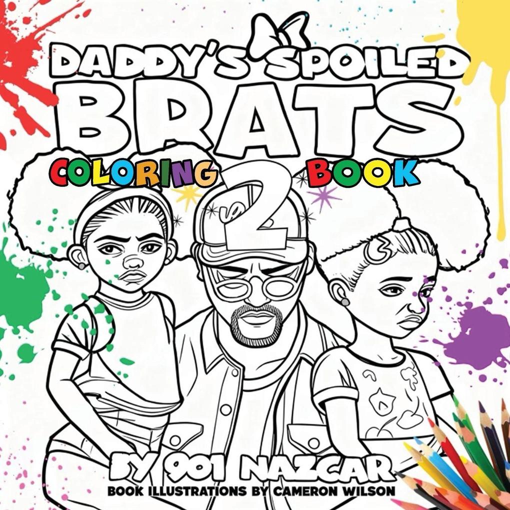 Daddy's Spoiled Brats 2 Coloring Book