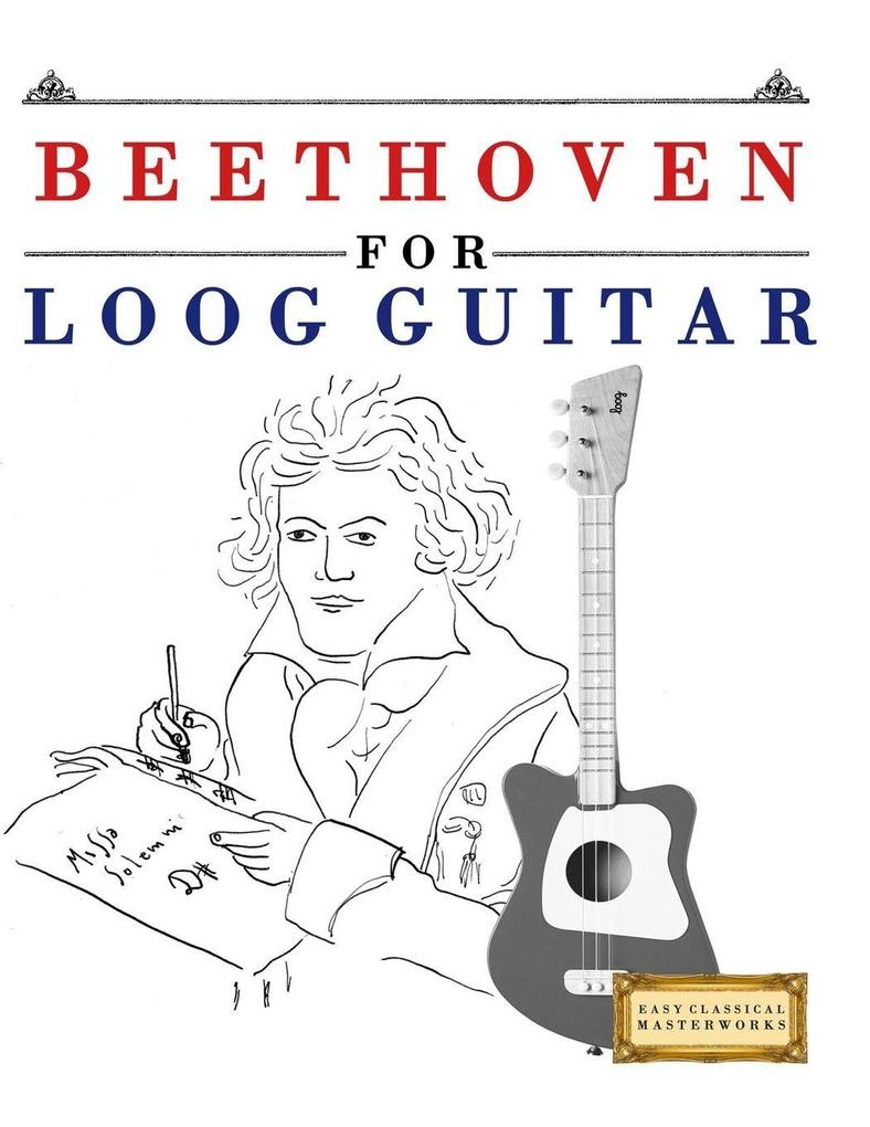 Beethoven for Loog Guitar